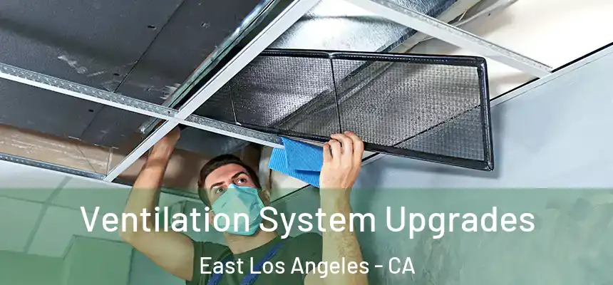 Ventilation System Upgrades East Los Angeles - CA